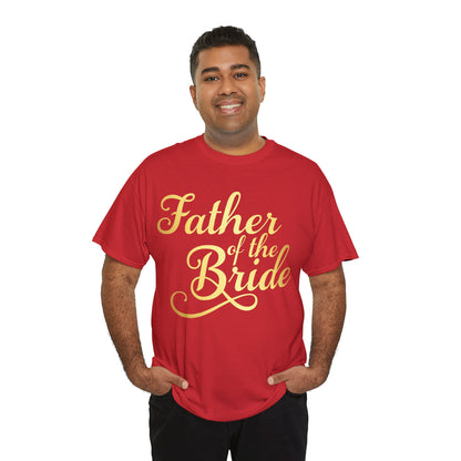 Father Of The Bride T-shirt