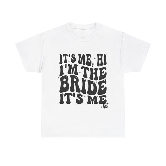 I'm The Bride | Unisex Heavy Cotton Tee