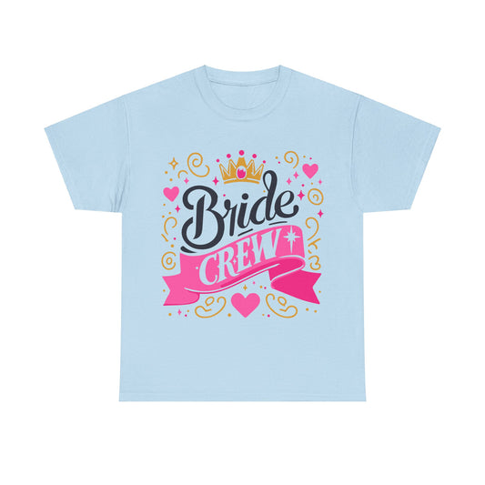 Bride Crew Tee  |Unisex Heavy Cotton Tee