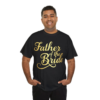 Father Of The Bride T-shirt