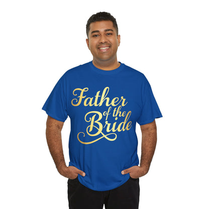 Father Of The Bride T-shirt