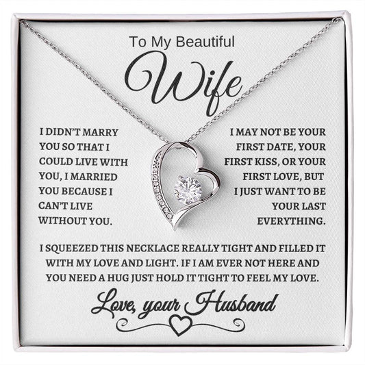 To My Beautiful Wife | Your Last Everything | Forever Love Necklace