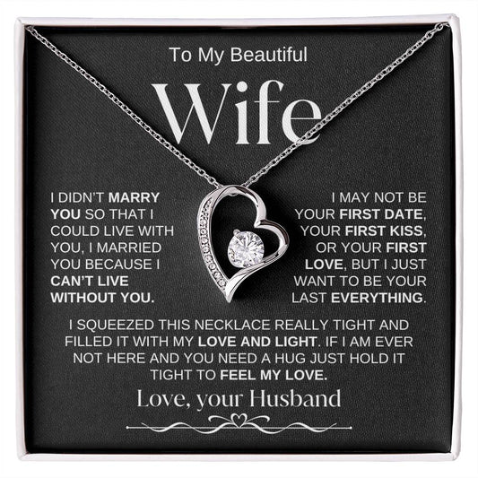 To My Beautiful Wife | Your Last Everything | Forever Love Necklace