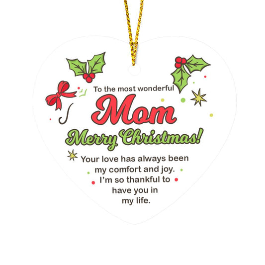 The Most Wonderful Mom | Merry Christmas | High Gloss Heart Ornament